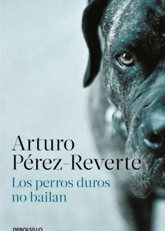 Los perros duros no bailan