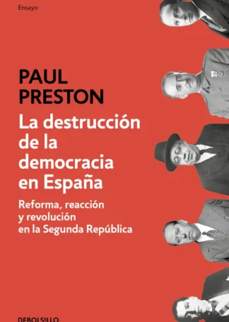 La destrucción de la democracia en España