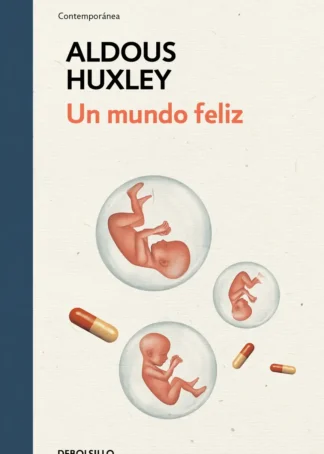 Un mundo feliz