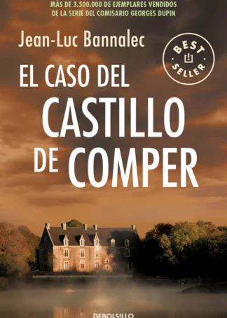 El caso del castillo de Comper (Comisario Dupin 7)
