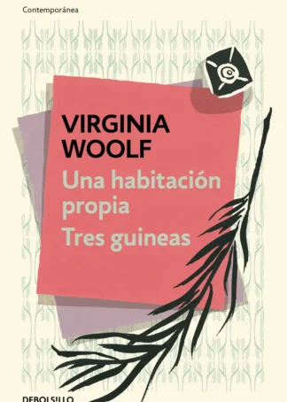 Una habitación propia # Tres guineas