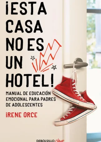 ¡Esta casa no es un hotel!