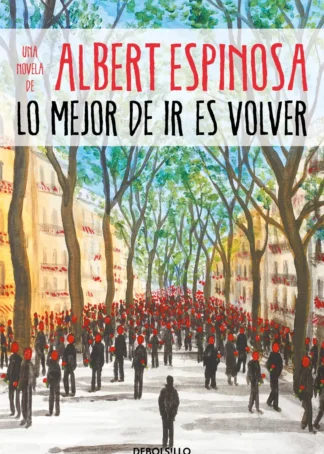 Lo mejor de ir es volver