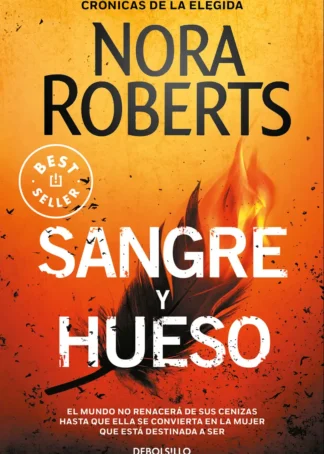 Sangre y hueso (Crónicas de la Elegida 2)