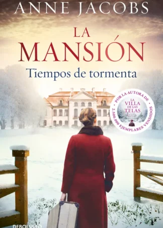 TIEMPOS DE TORMENTA. LA MANSIÓN 2