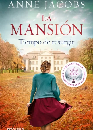 TIEMPO DE RESURGIR. LA MANSIÓN 3