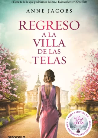 Regreso a la villa de las telas (La villa de las telas 4)