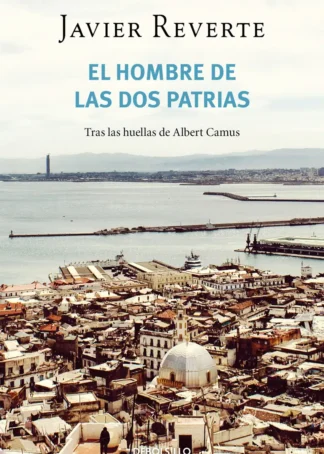 El hombre de las dos patrias