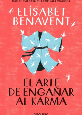 EL ARTE DE ENGAÑAR AL KARMA