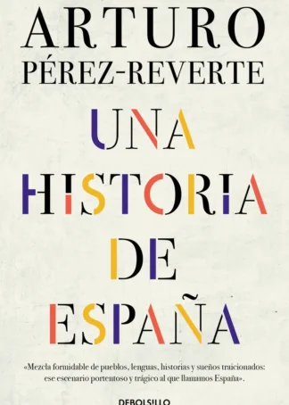 HISTORIA DE ESPAÑA, UNA.(BESTSELLER)