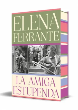 LA AMIGA ESTUPENDA EDICION LIMITADA CON CANTOS TINTADOS DOS