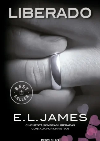 Liberado («Cincuenta sombras» contada por Christian Grey 3)
