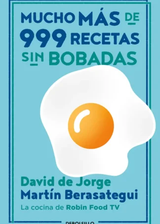 Mucho más de 999 recetas sin bobadas