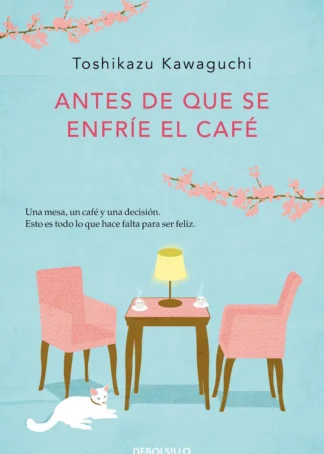 ANTES DE QUE SE ENFRÍE EL CAFÉ