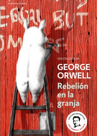 REBELIÓN EN LA GRANJA. EDICIÓN ESCOLAR