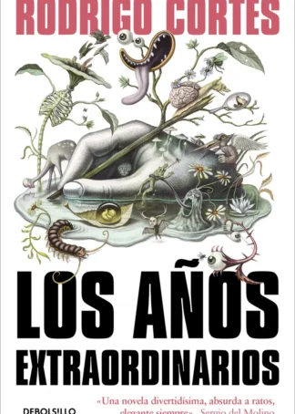 Años extraordinarios, Los