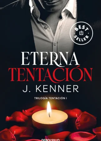 Eterna tentación (Trilogía Tentación 1)