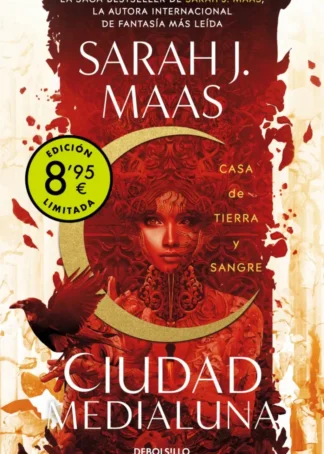 Casa de tierra y sangre (Campaña de verano edición limitada) (Ciudad Medialuna 1)