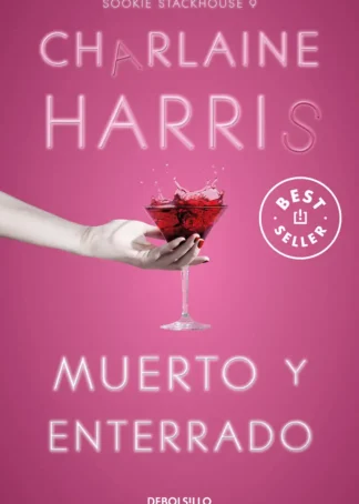 Muerto y enterrado (Sookie Stackhouse 9)