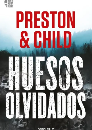 Huesos olvidados (Nora Kelly 1)