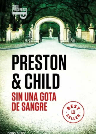 Sin una gota de sangre (Inspector Pendergast 20)
