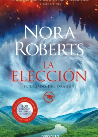 La elección (El Legado del Dragón 3)