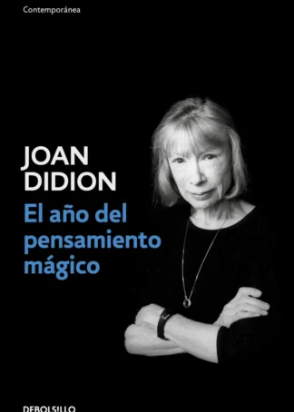 El año del pensamiento mágico