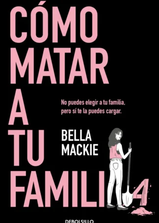 Cómo matar a tu familia