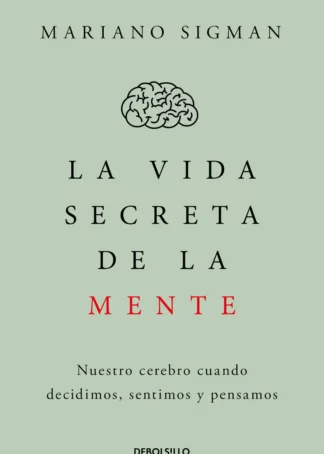 La vida secreta de la mente