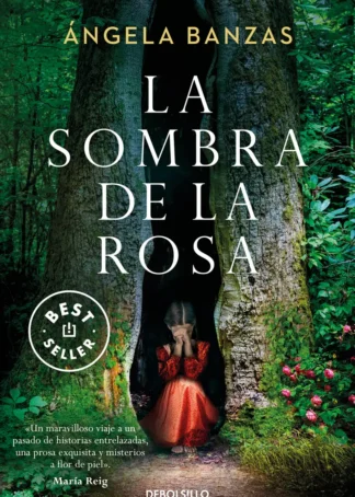LA SOMBRA DE LA ROSA
