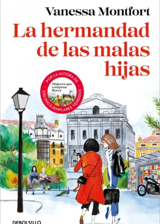 LA HERMANDAD DE LAS MALAS HIJAS