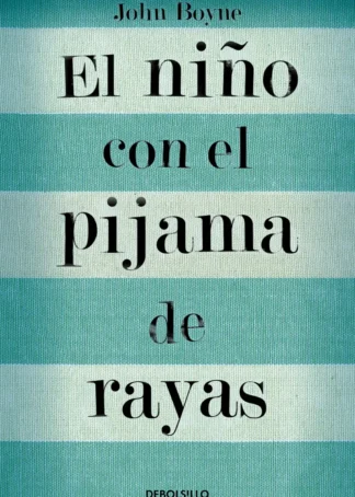 NIÑO CON EL PIJAMA DE RAYAS, EL