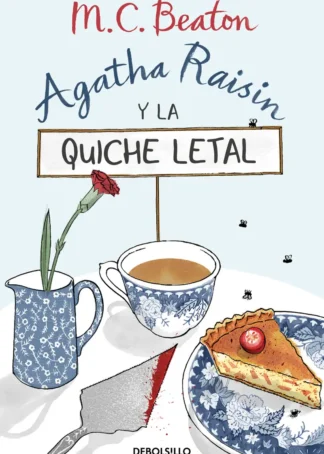 AGATHA RAISIN Y LA QUICHE LETAL (AGATHA RAISIN 1)