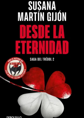 Desde la eternidad (Saga del trébol 2)