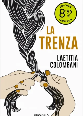 La trenza (Campaña de verano edición limitada)
