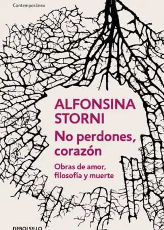 No perdones, corazón