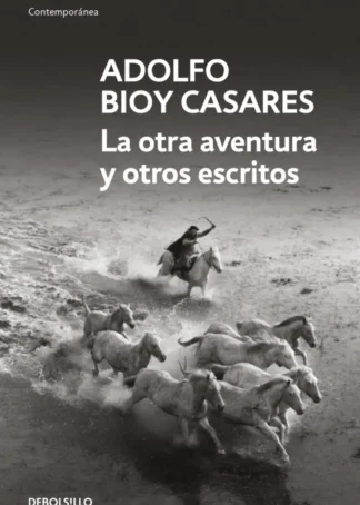 La otra aventura y otros escritos