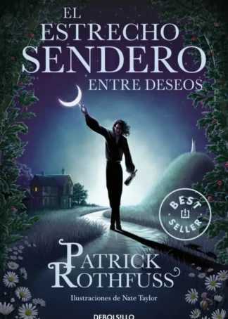El estrecho sendero entre deseos