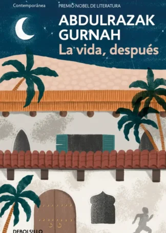 LA VIDA DESPUES PREMIO NOBEL DE LITERATURA 2021