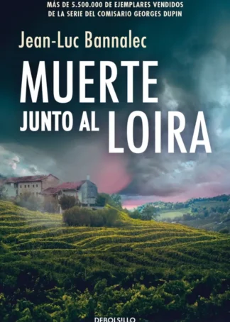 Muerte junto al Loira (Comisario Dupin 12)