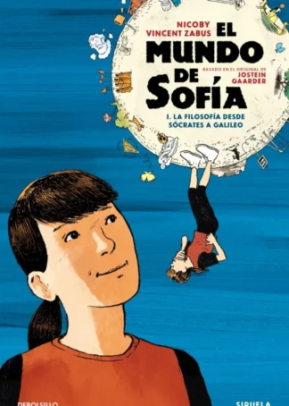 El mundo de Sofía (la novela gráfica) 1 - La filosofía desde Sócrates a Galileo