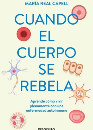 Cuando el cuerpo se rebela