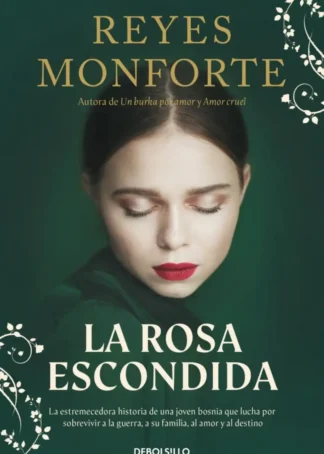 La rosa escondida