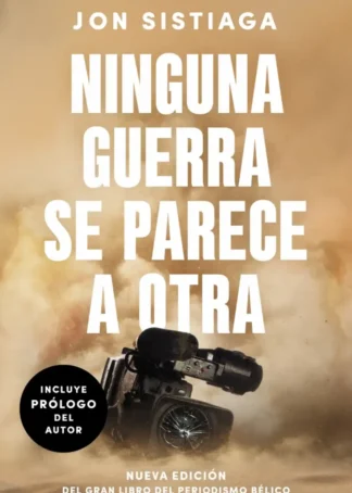 NINGUNA GUERRA SE PARECE A OTRA
