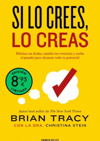 Si lo crees, lo creas (edición limitada)