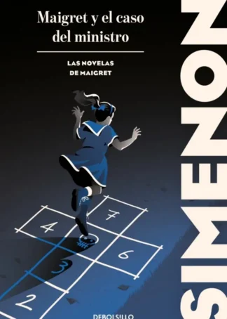 Maigret y el caso del ministro (Las novelas de Maigret)
