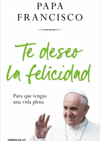 TE DESEO LA FELICIDAD