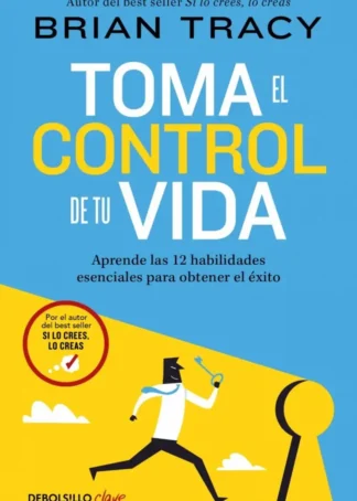 Toma el control de tu vida