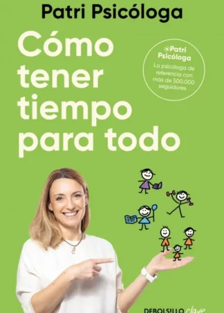 Cómo tener tiempo para todo