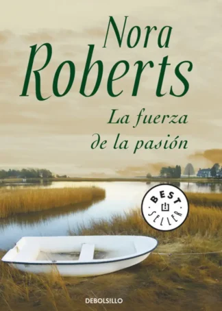 La fuerza de la pasión